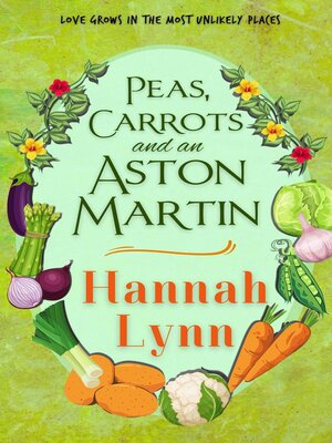 cover image of Peas, Carrots and an Aston Martin